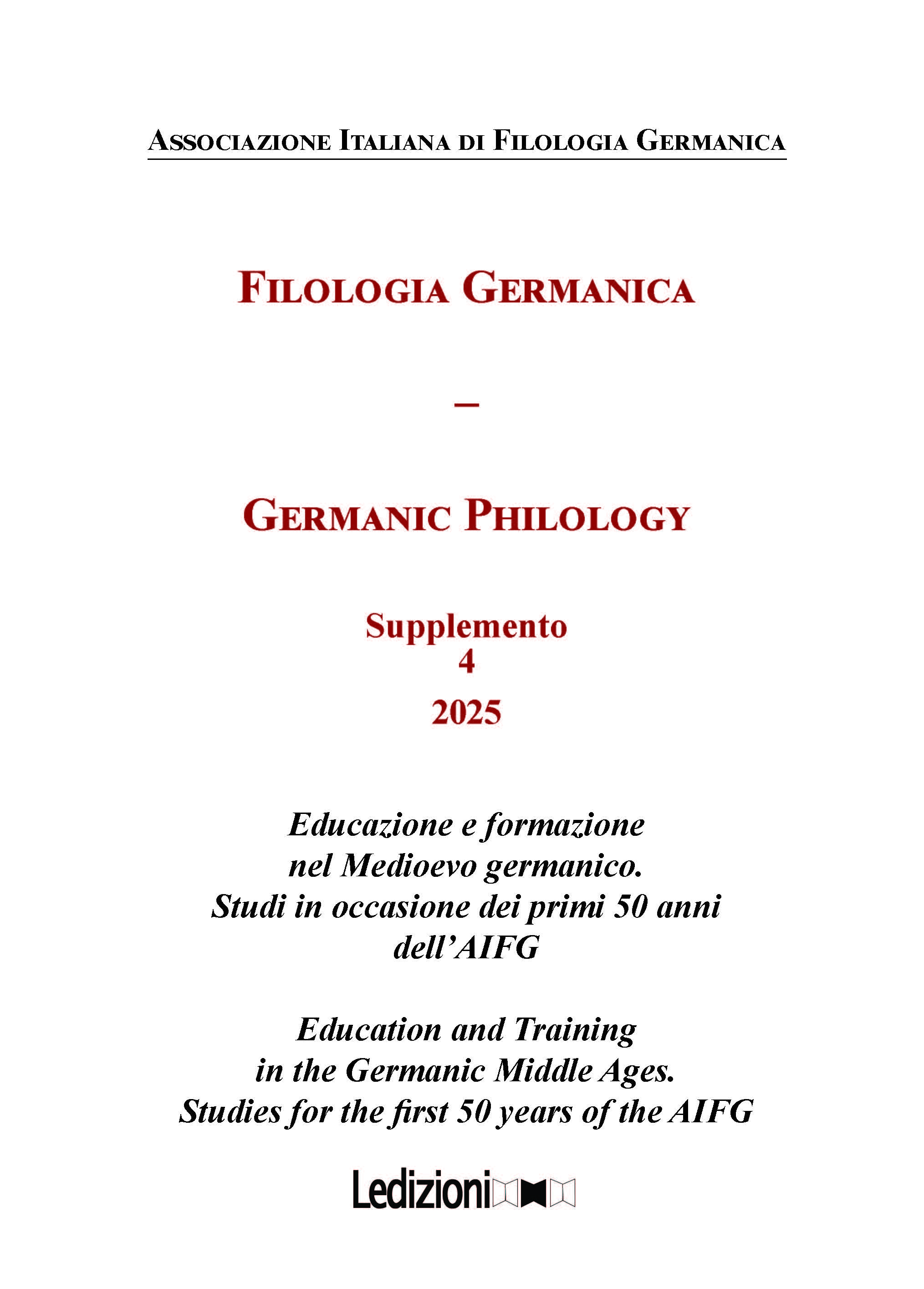 					View No. 4 (2025): Supplement. Education and Training in the Germanic Middle Ages. Studies for the first 50 years of the AIFG
				