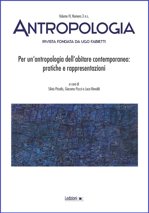 					Visualizza V. 4 N. 3 N.S. (2017): Per un’antropologia dell’abitare contemporaneo. Pratiche e rappresentazioni
				