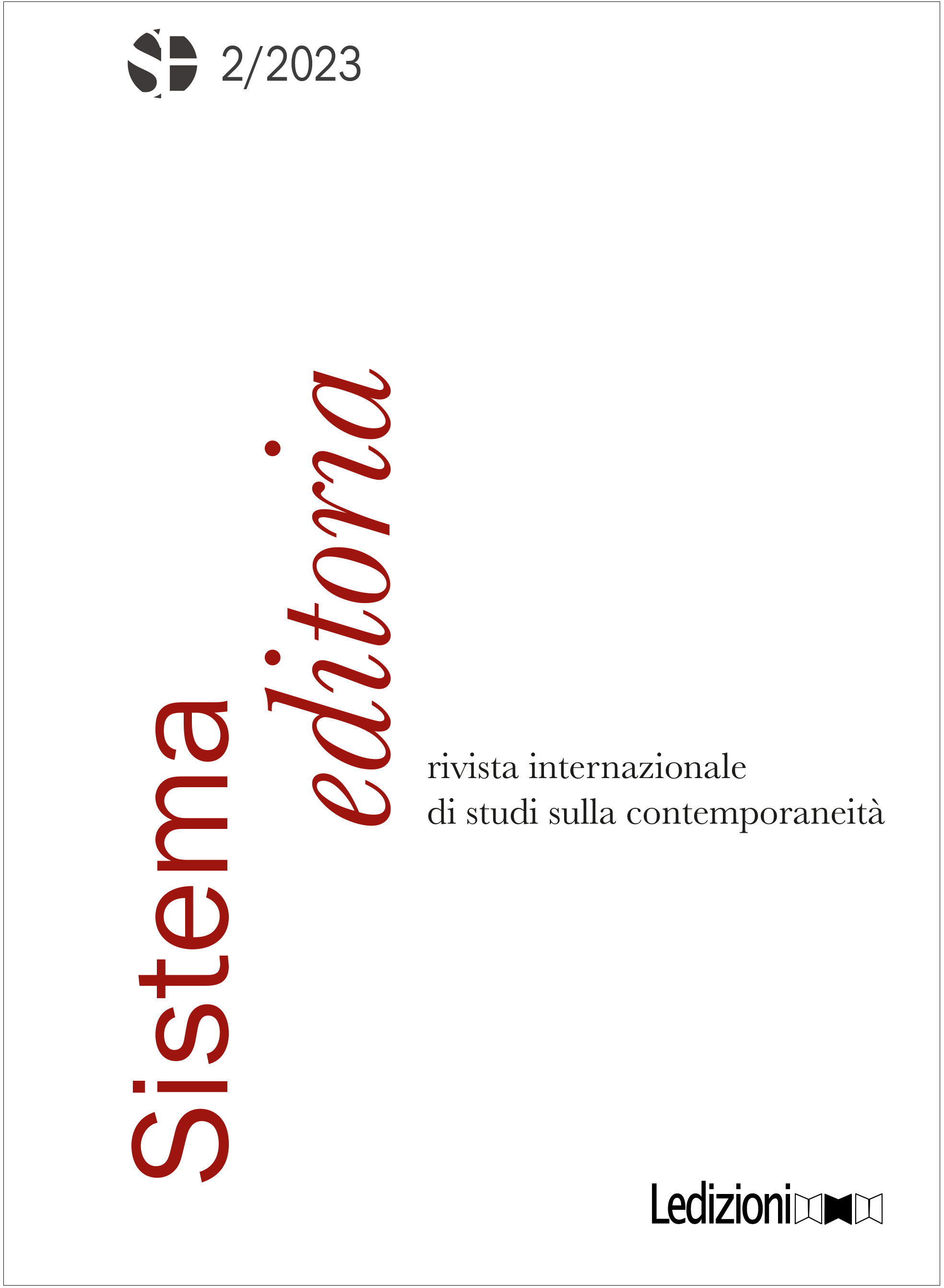 V. 1 N. 2 (2023)  Sistema Editoria. Rivista internazionale di studi sulla  contemporaneità